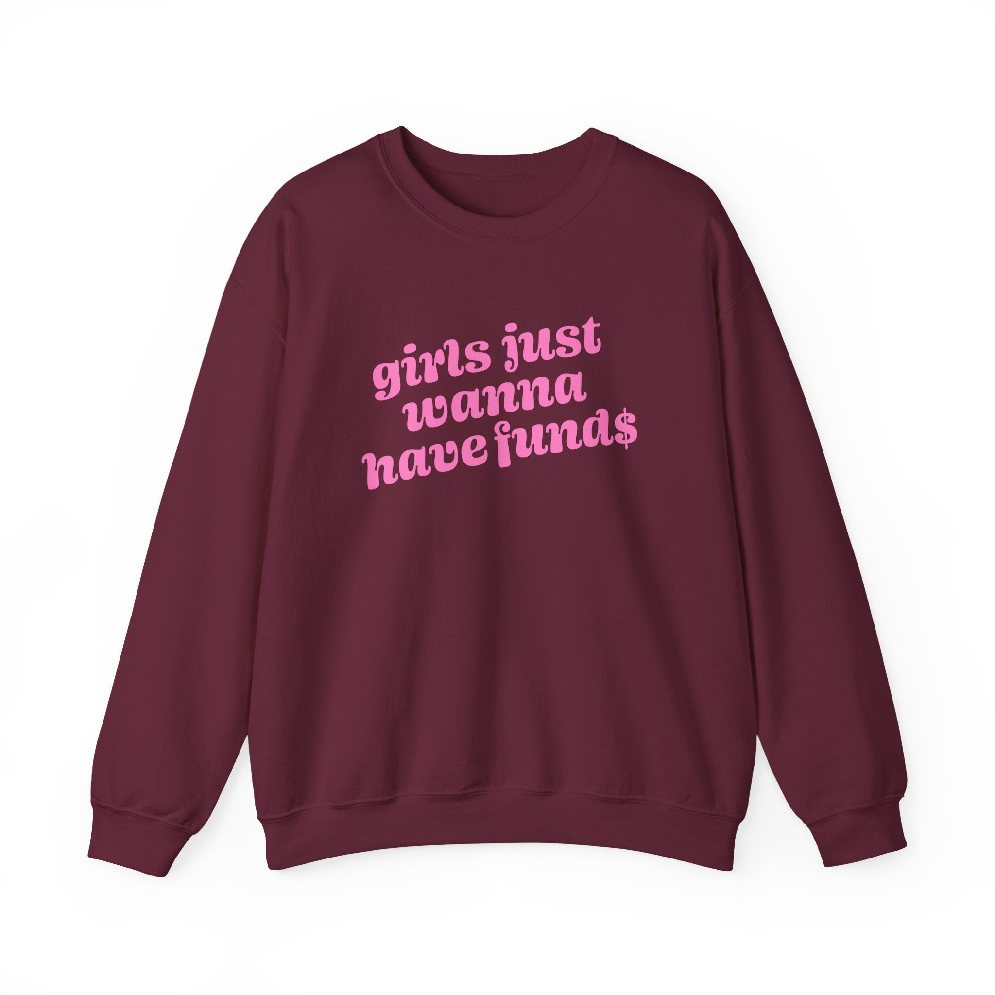 Sweatshirt - Girls Just Wanna Have Funds (Pink)