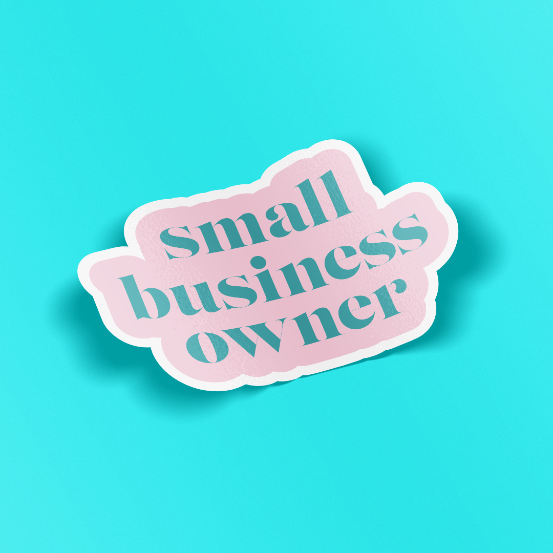 Sticker - Small Business Owner (Light Pink)