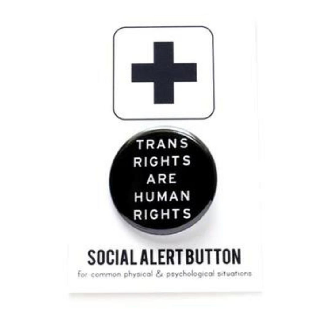 Trans Rights are human Rights Button by Word for Word