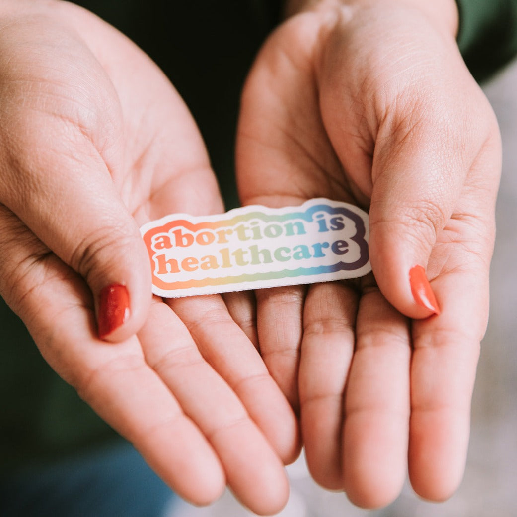 Sticker - Abortion Is Healthcare (Rainbow)