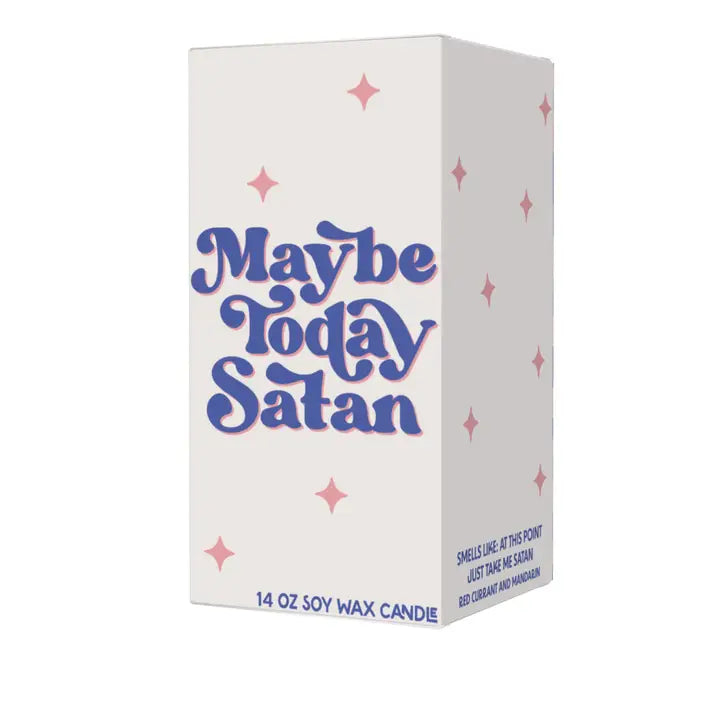 Candle - Maybe Today Satan