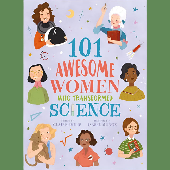 Book -  101 Awesome Women Who Transformed Science