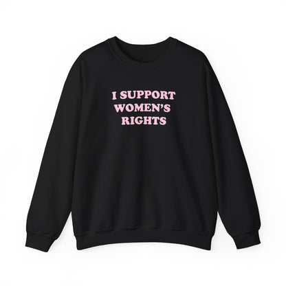 Sweatshirt - I Support Women’s Rights and Wrongs (Light Pink)