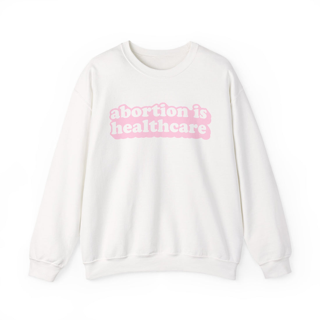 Sweatshirt - Abortion Is Healthcare (Light Pink)