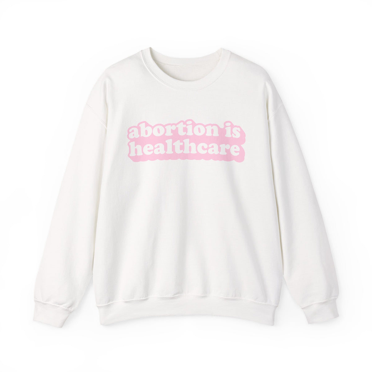 Sweatshirt - Abortion Is Healthcare (Light Pink)