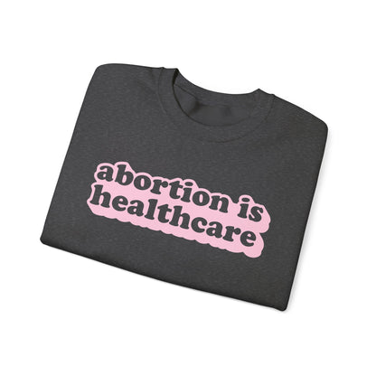Sweatshirt - Abortion Is Healthcare (Light Pink)