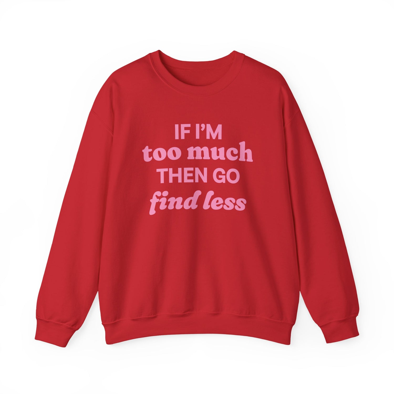 Sweatshirt - If I&