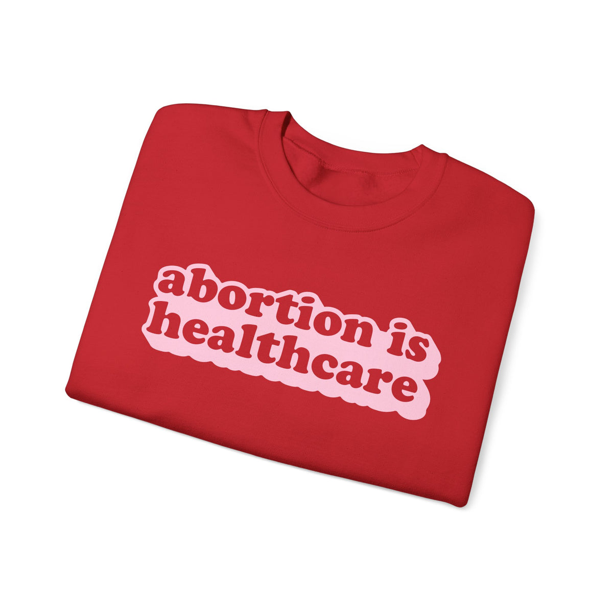 Sweatshirt - Abortion Is Healthcare (Light Pink)
