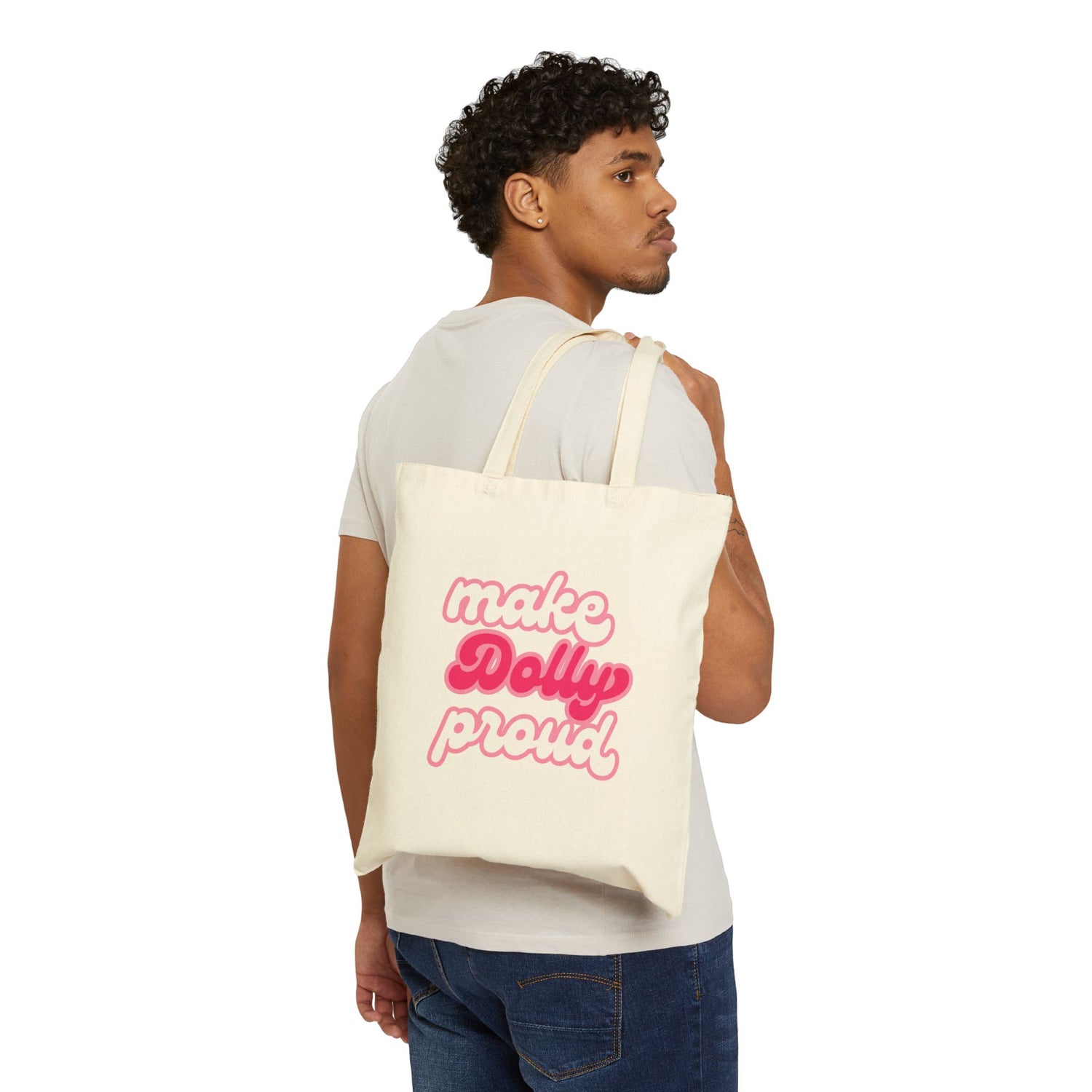 Tote Bag - Make Dolly Proud