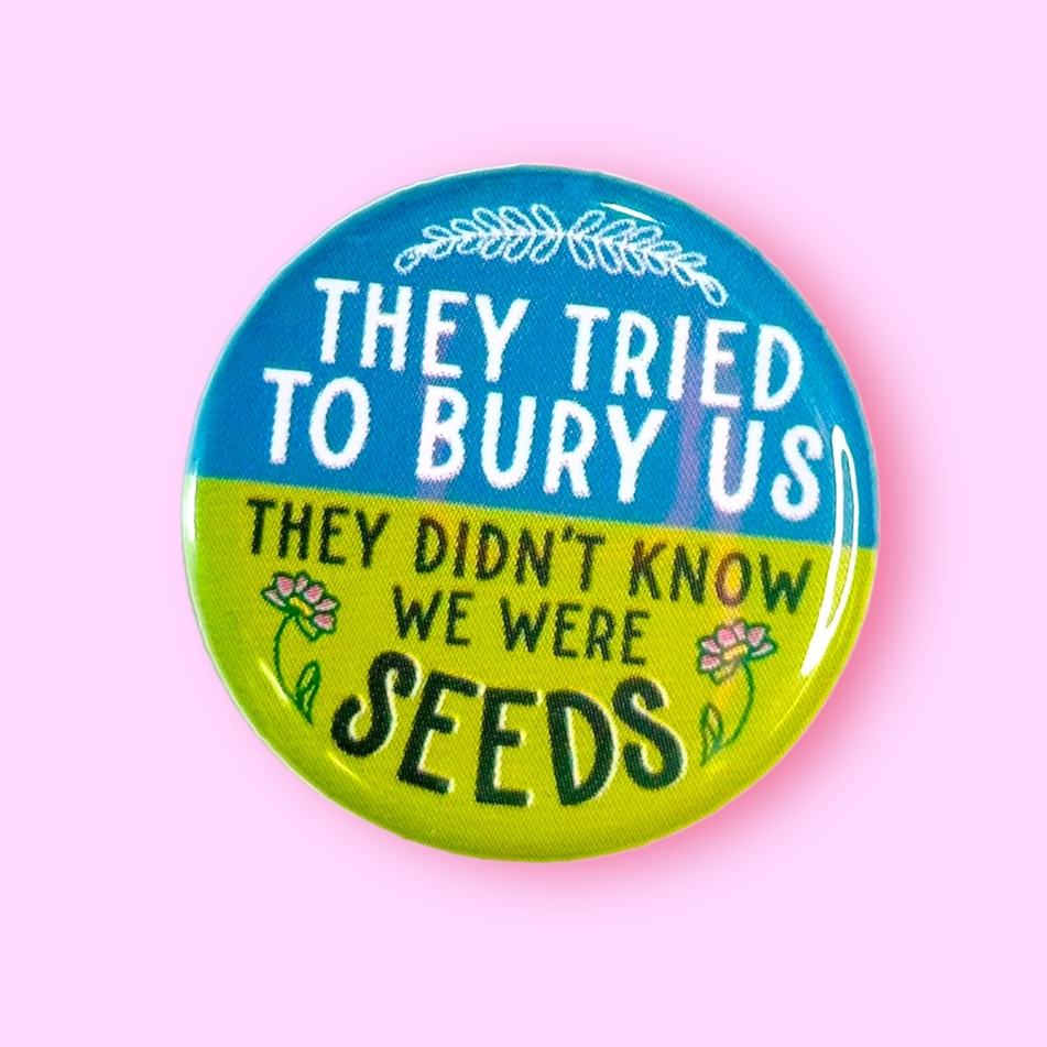 Magnet - They Tried To Bury Us But We Are Seeds
