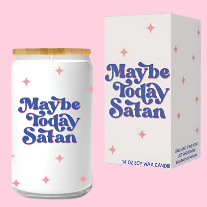 Candle - Maybe Today Satan