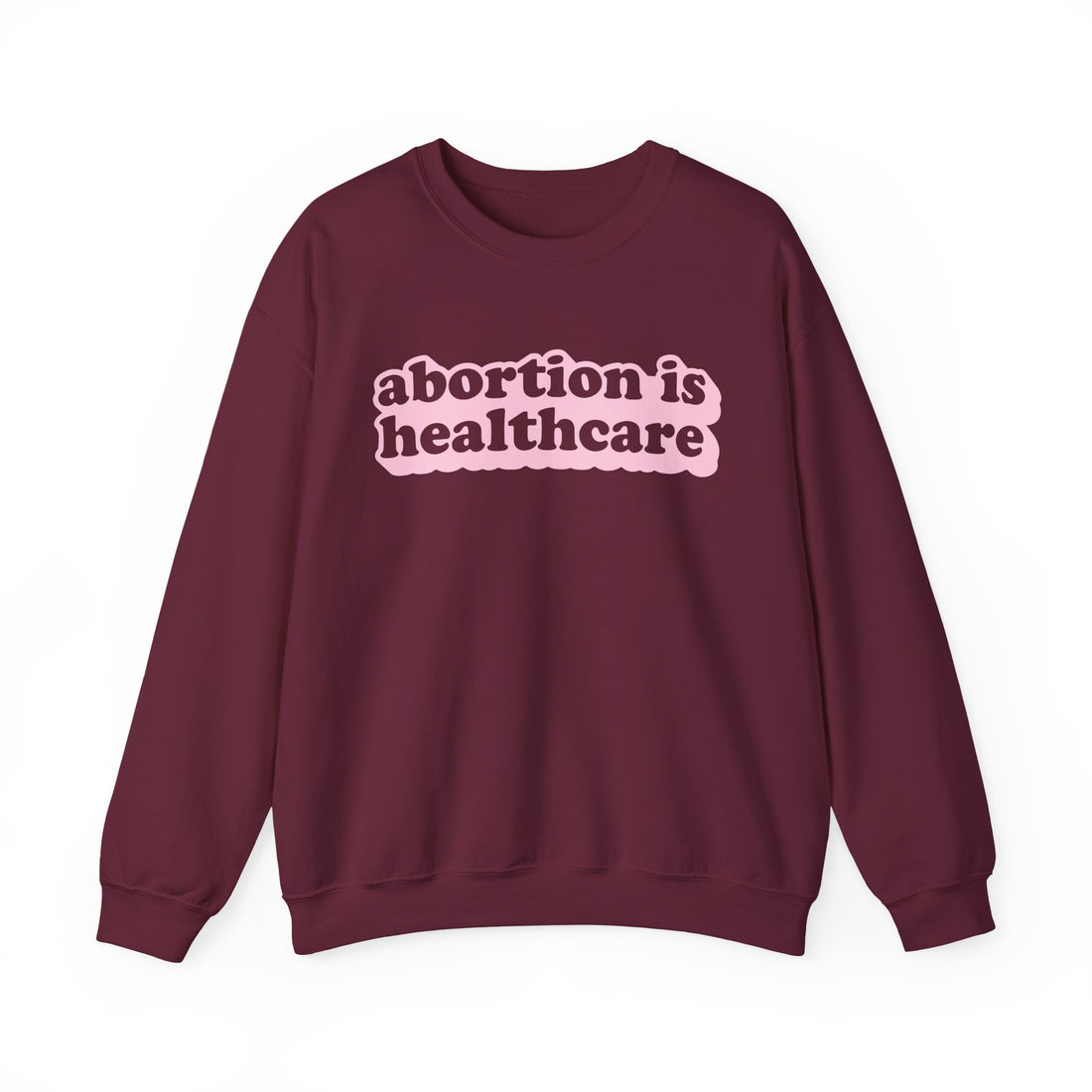 Sweatshirt - Abortion Is Healthcare (Light Pink)