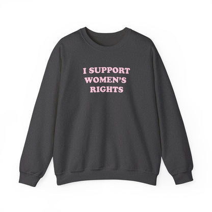 Sweatshirt - I Support Women’s Rights and Wrongs (Light Pink)