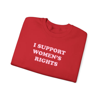 Sweatshirt - I Support Women’s Rights and Wrongs (Light Pink)