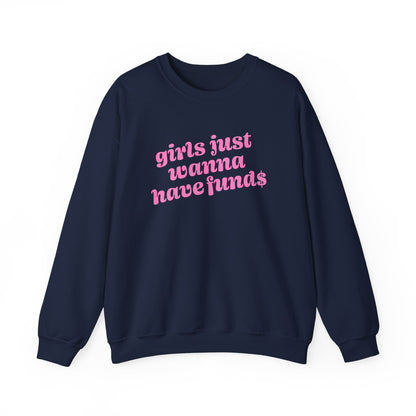 Sweatshirt - Girls Just Wanna Have Funds (Pink)