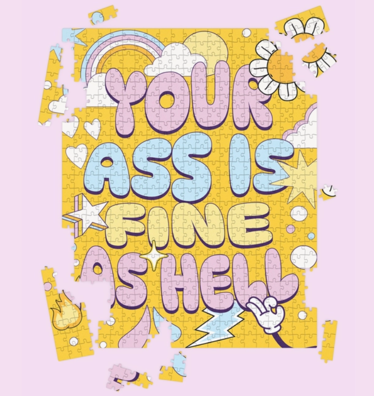 Puzzle - Your Ass is Fine as Hell