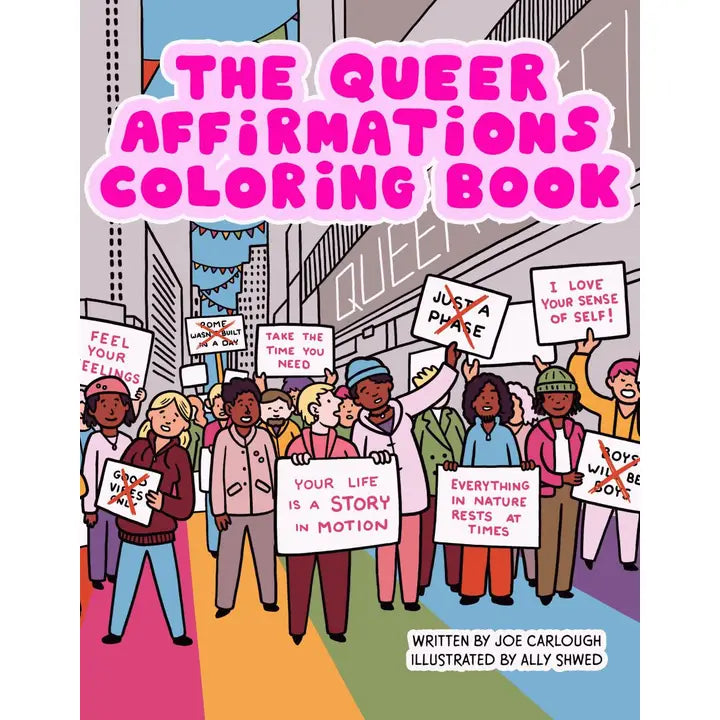 Coloring Book - The Queer Affirmations Coloring Book