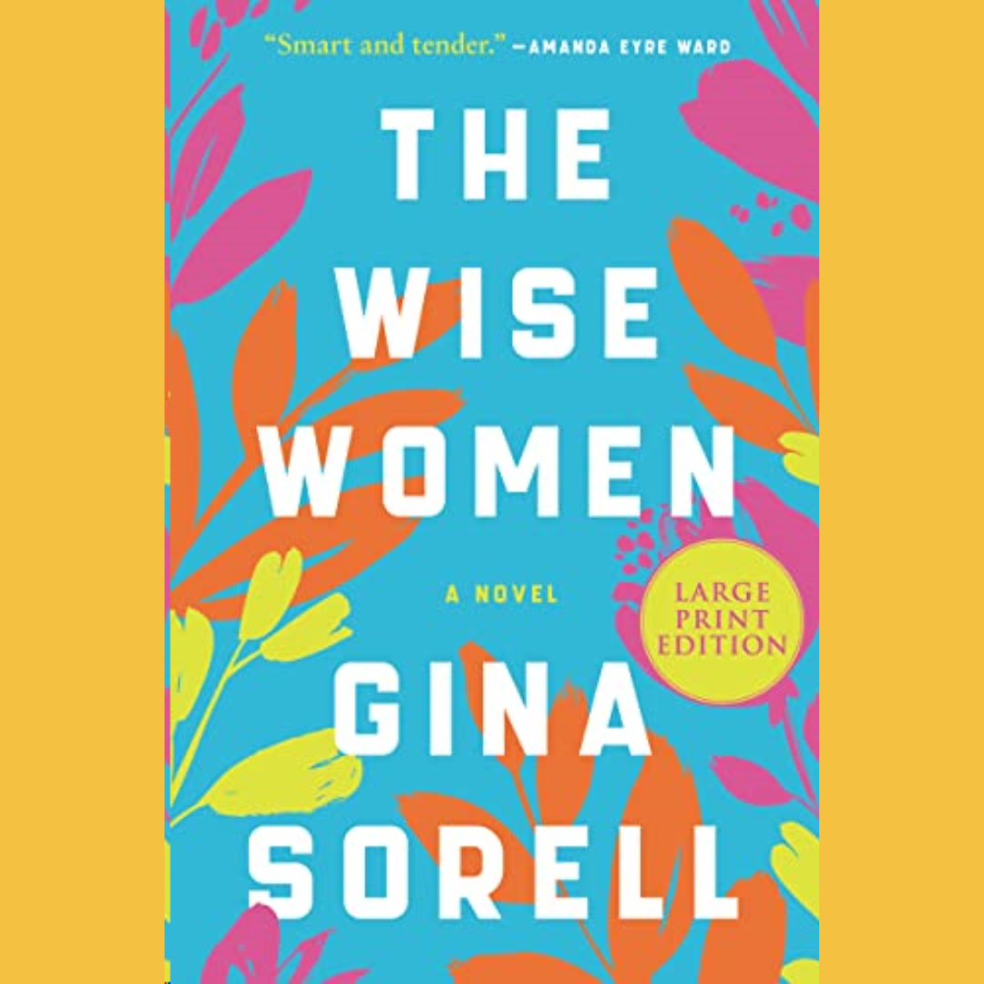 Book - THE WISE WOMEN (LARGE PRINT)