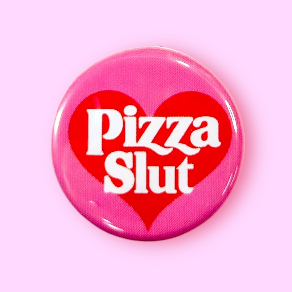 Magnet - Pizza Slut
