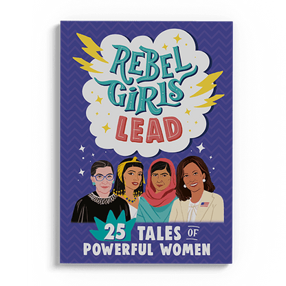 Book - Rebel Girls Lead: 25 Tales of Powerful Women