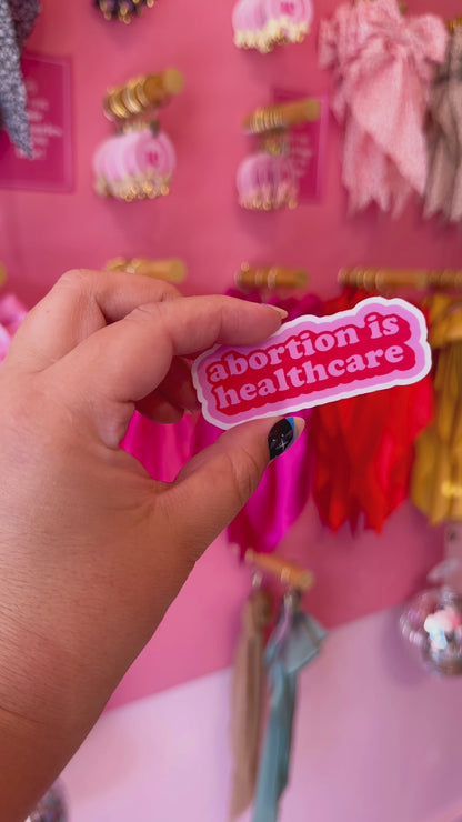 Sticker - Abortion Is Healthcare (Pink)