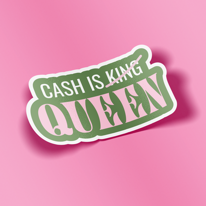 Sticker - Cash is Queen
