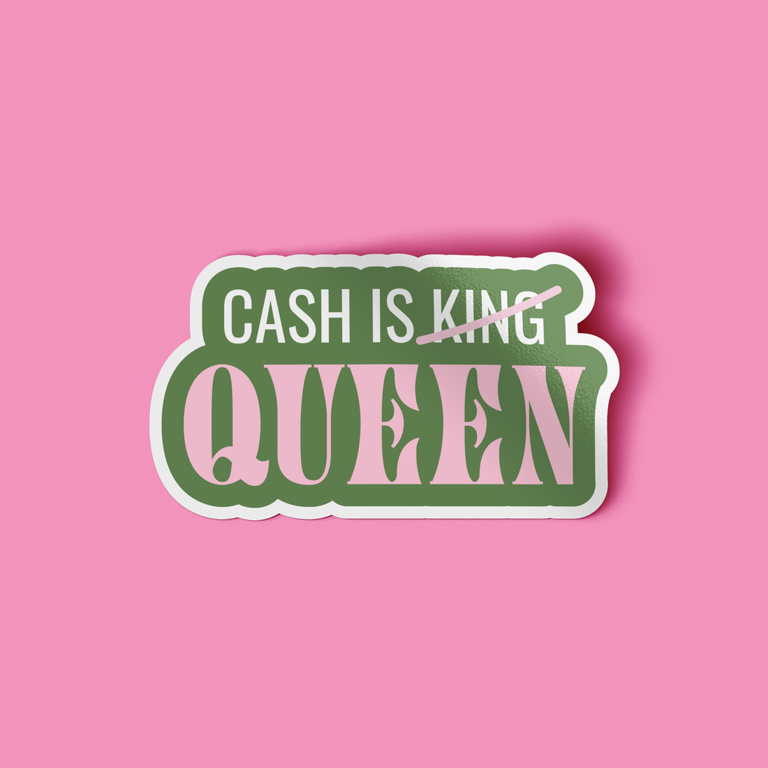 Sticker - Cash is Queen