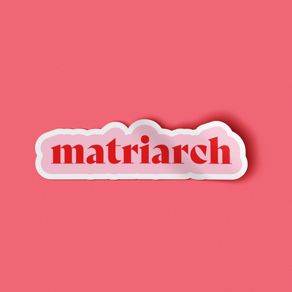 Sticker - Matriarch